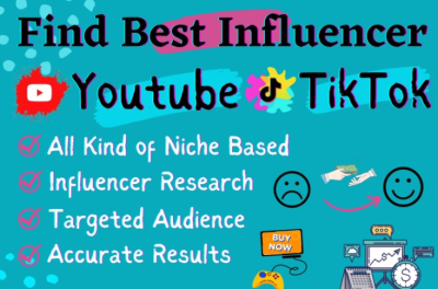 I will find best youtube, tiktok influencer list with research for marketing